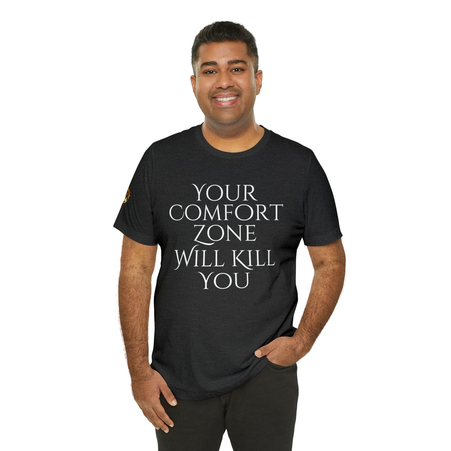 Your Comfort Zone Will Kill You H.E.A.T. Logo Short Sleeve Tee