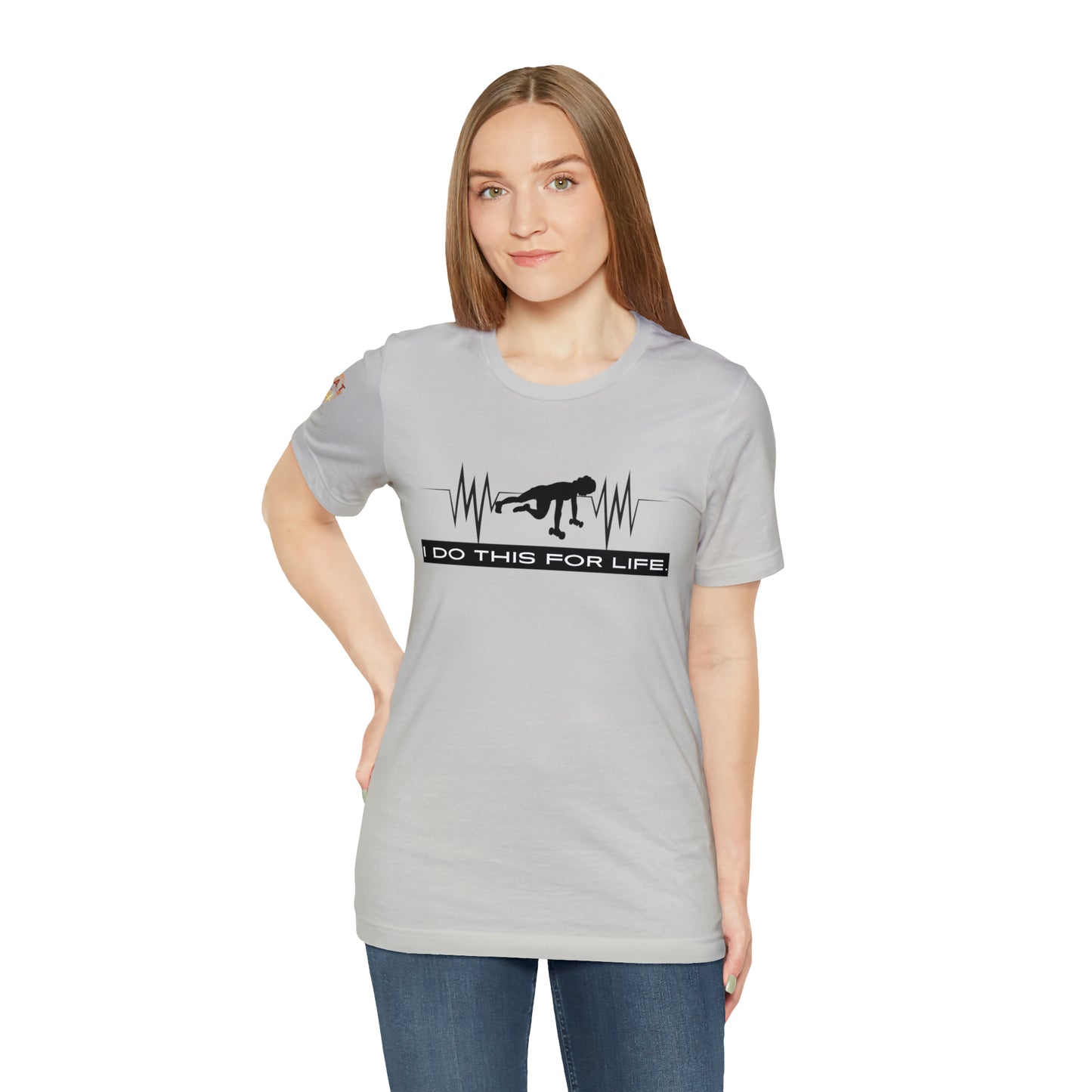 I Do This For Life - Women's Short Sleeve Tee