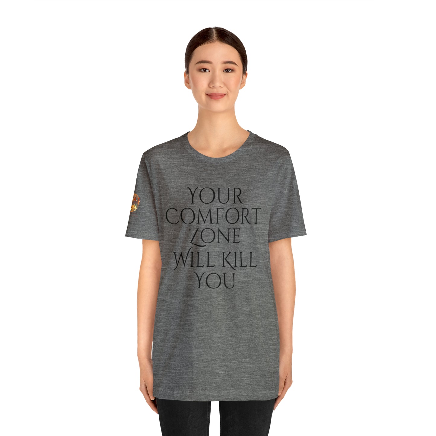 Your Comfort Zone Will Kill You H.E.A.T. Logo Short Sleeve Tee