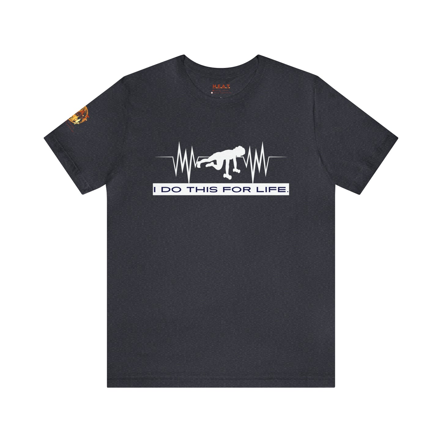 I Do This For Life - Women's Short Sleeve Tee