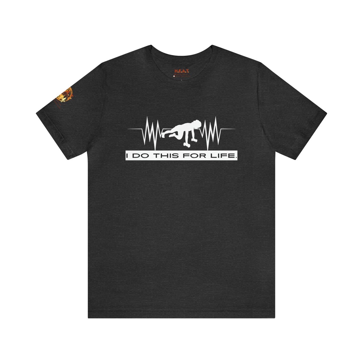I Do This For Life - Women's Short Sleeve Tee