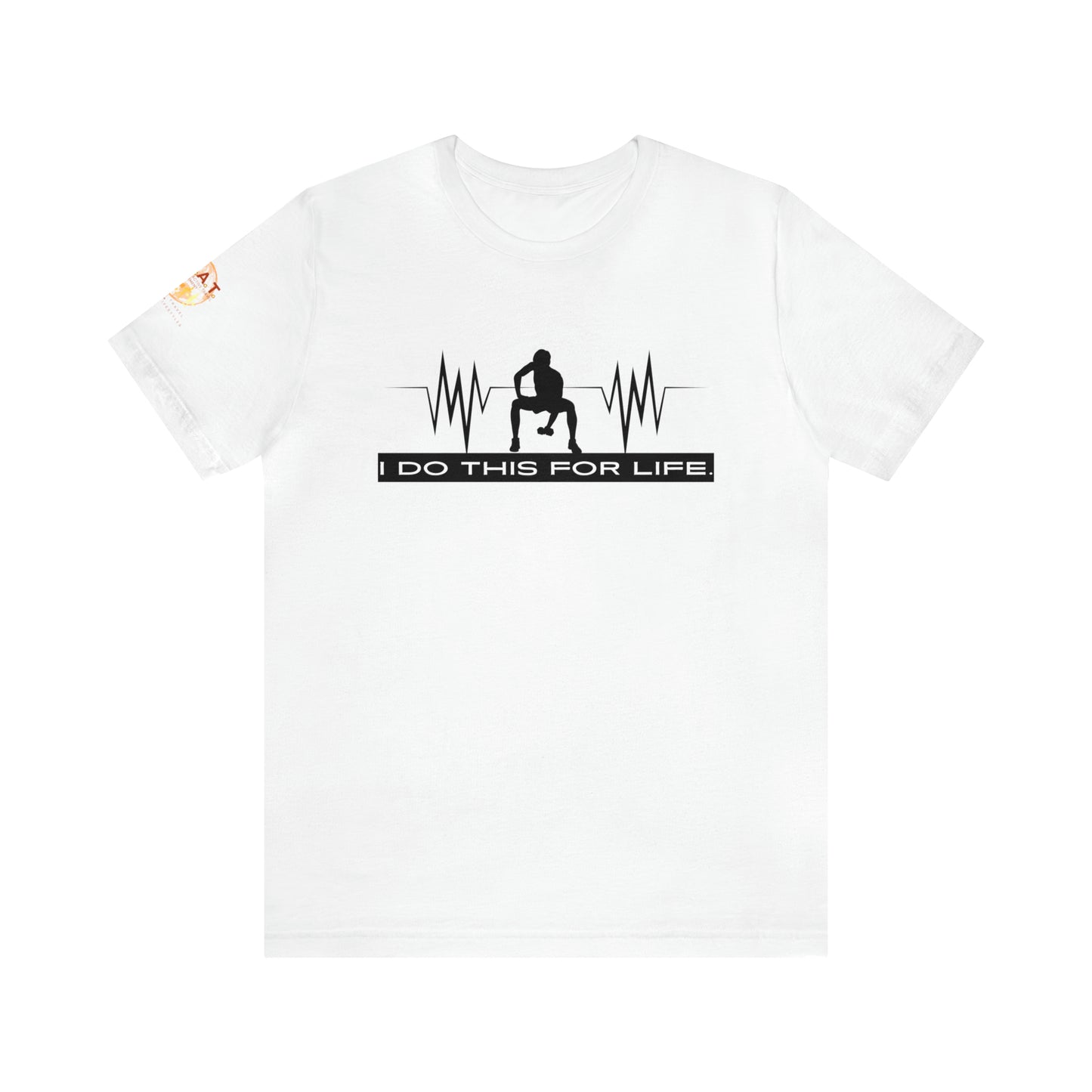 I Do This For Life - Men's Short Sleeve Tee