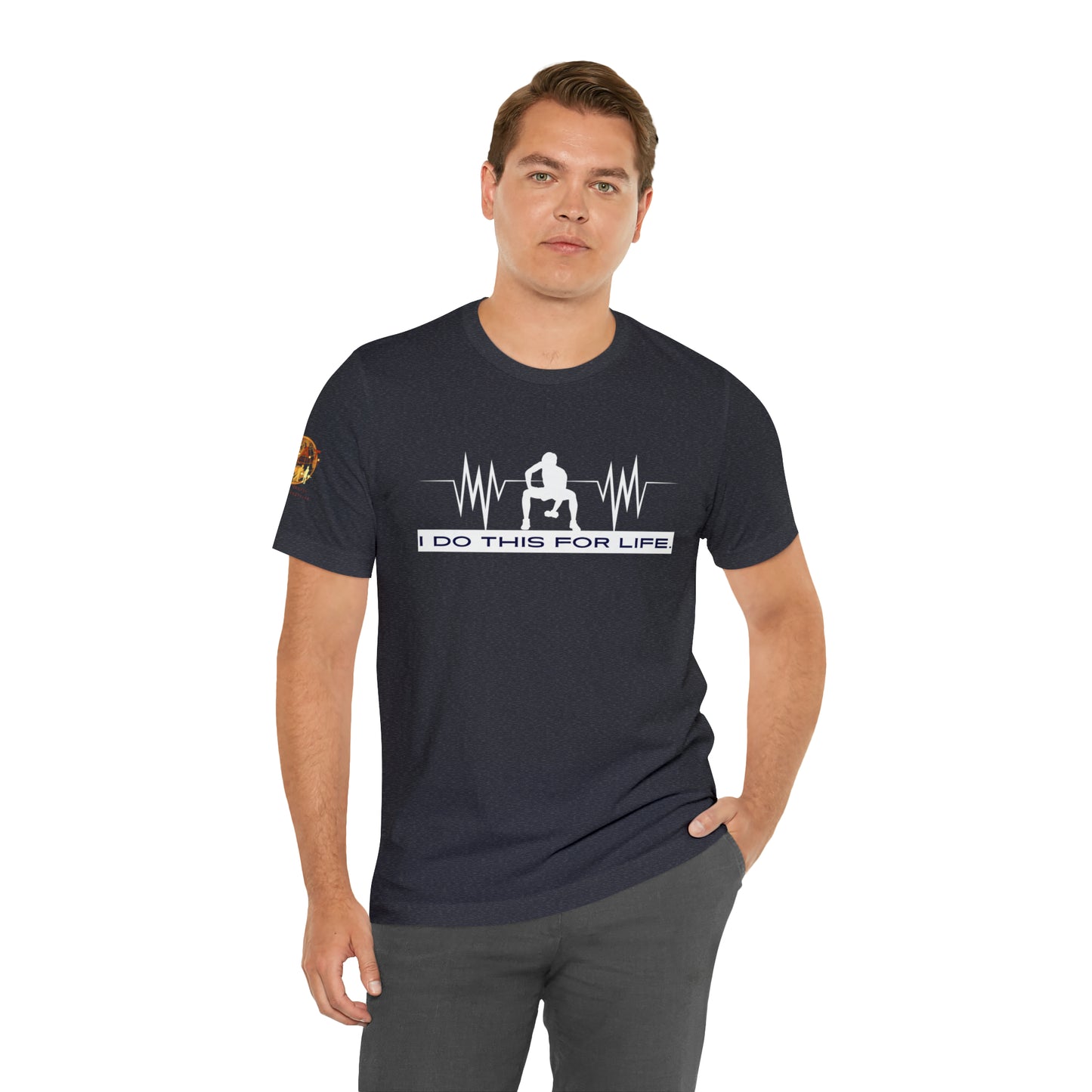 I Do This For Life - Men's Short Sleeve Tee