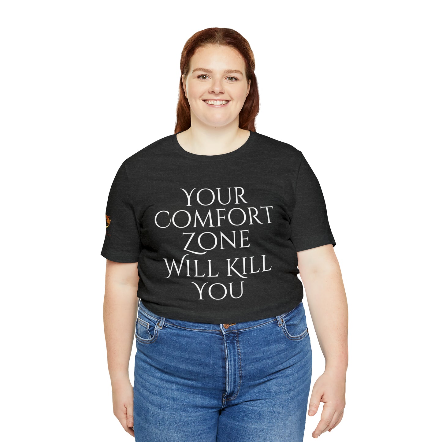 Your Comfort Zone Will Kill You H.E.A.T. Logo Short Sleeve Tee