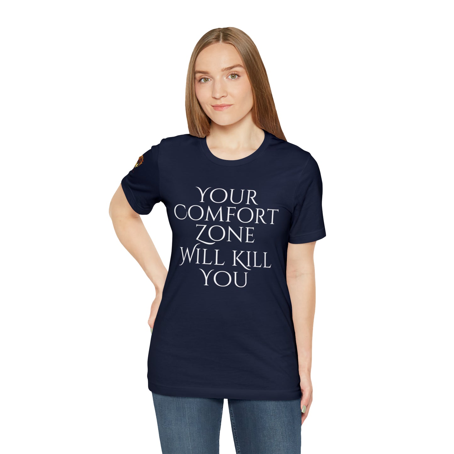 Your Comfort Zone Will Kill You H.E.A.T. Logo Short Sleeve Tee