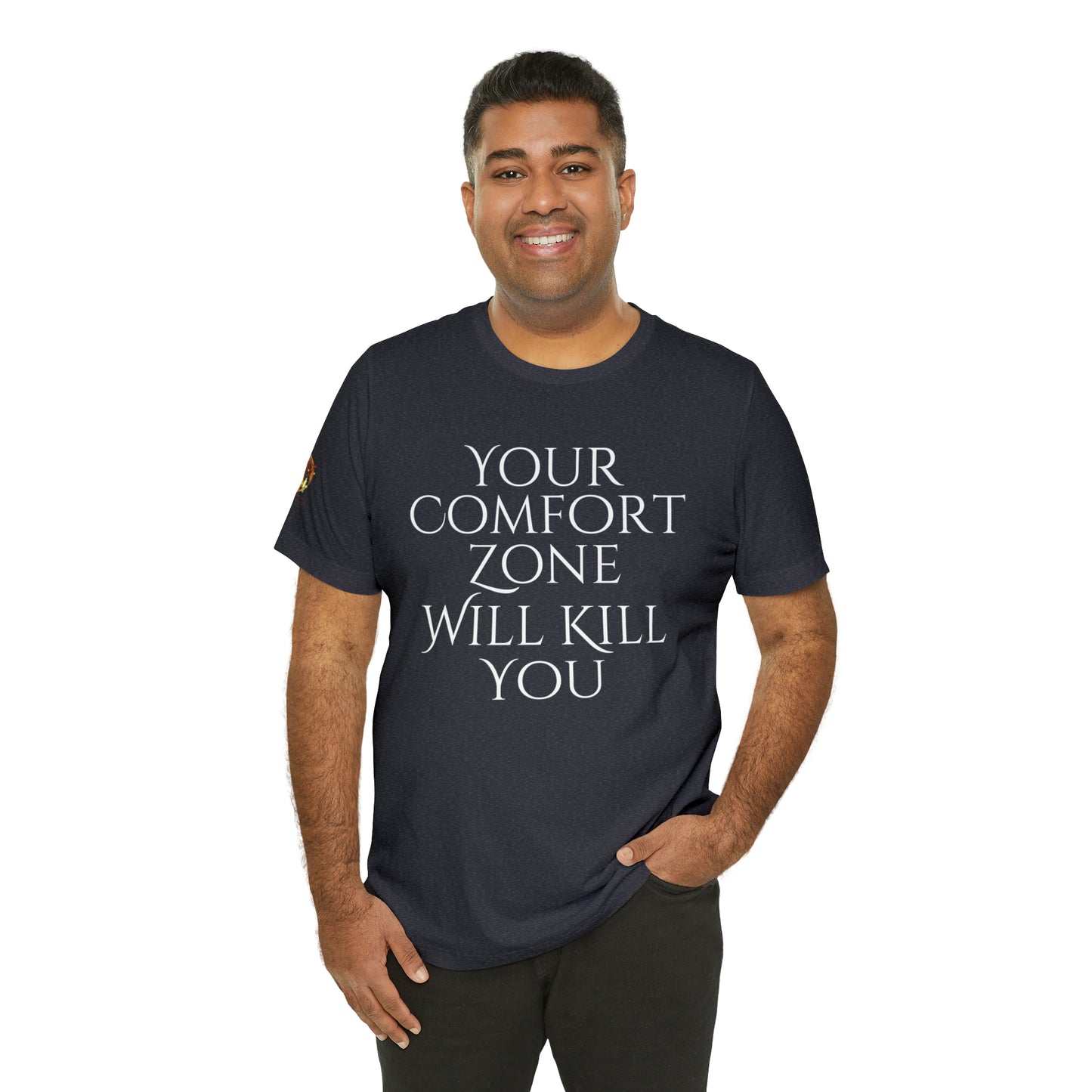 Your Comfort Zone Will Kill You H.E.A.T. Logo Short Sleeve Tee