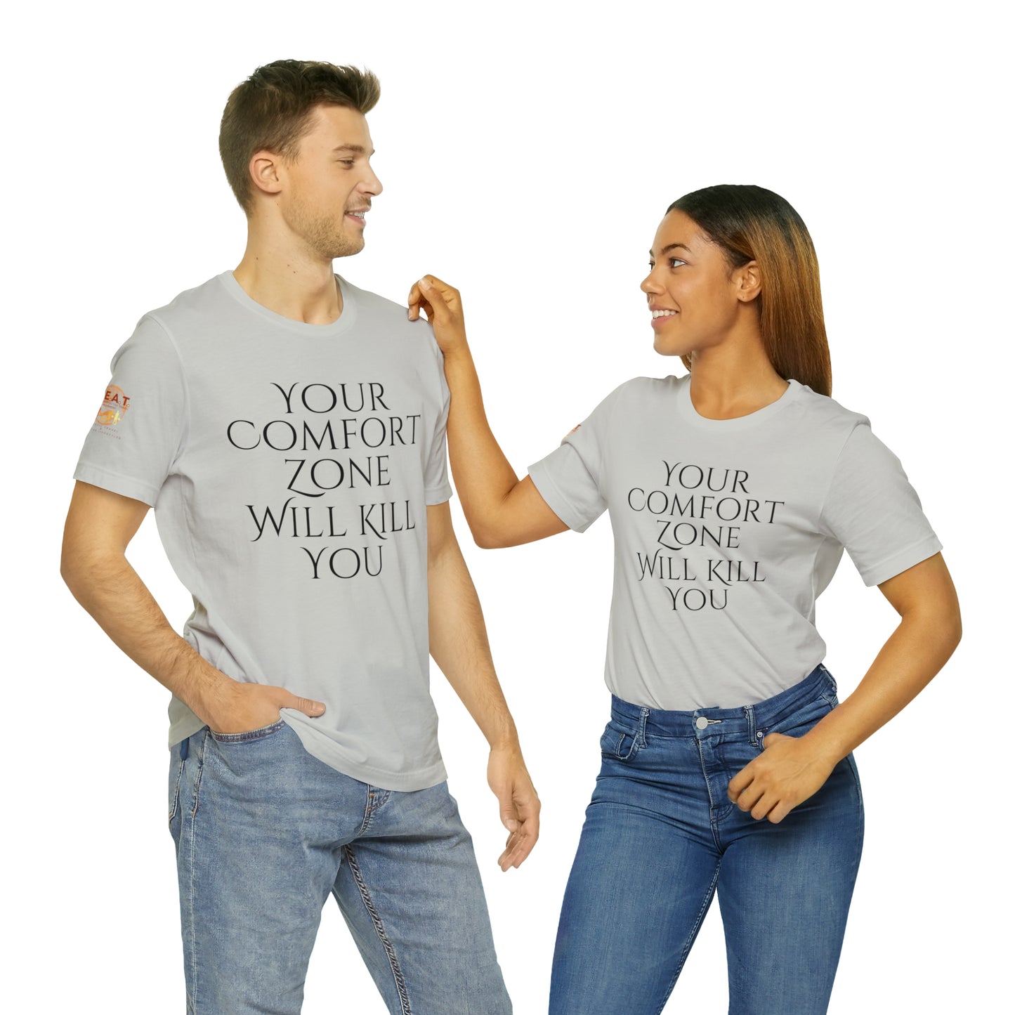 Your Comfort Zone Will Kill You H.E.A.T. Logo Short Sleeve Tee