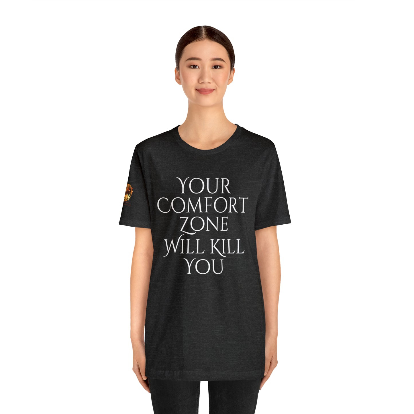 Your Comfort Zone Will Kill You H.E.A.T. Logo Short Sleeve Tee