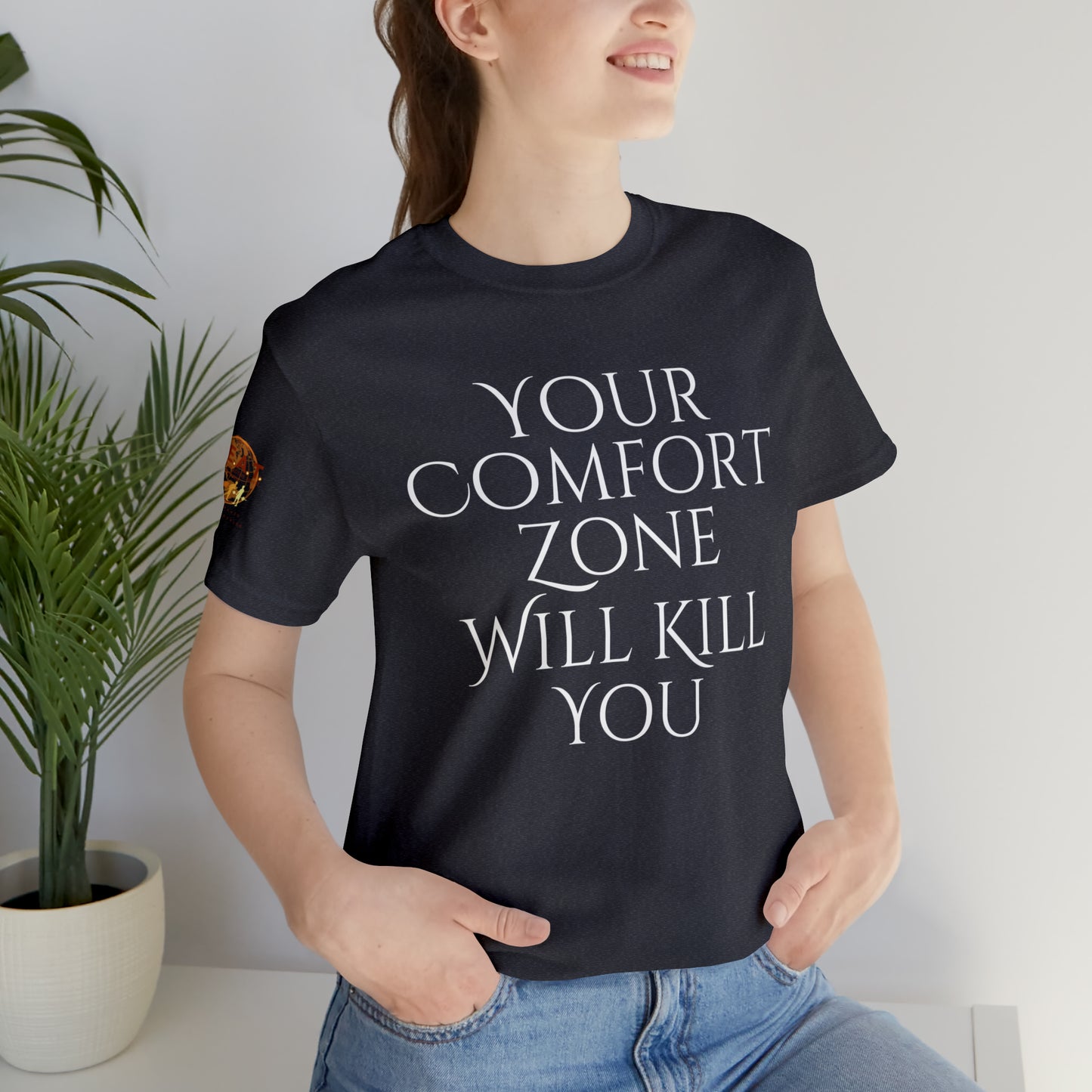 Your Comfort Zone Will Kill You H.E.A.T. Logo Short Sleeve Tee