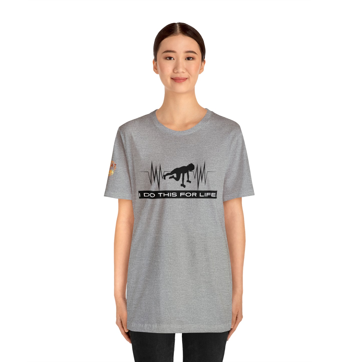 I Do This For Life - Women's Short Sleeve Tee