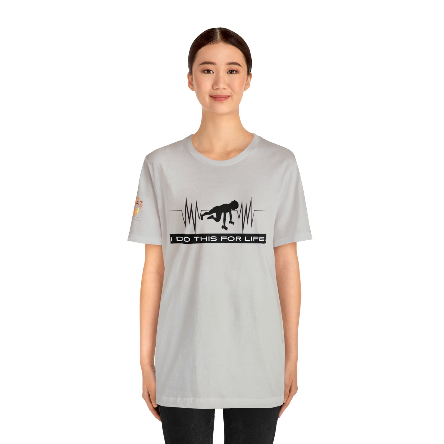I Do This For Life - Women's Short Sleeve Tee