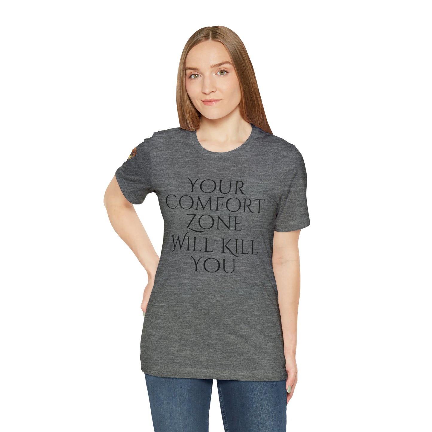 Your Comfort Zone Will Kill You H.E.A.T. Logo Short Sleeve Tee