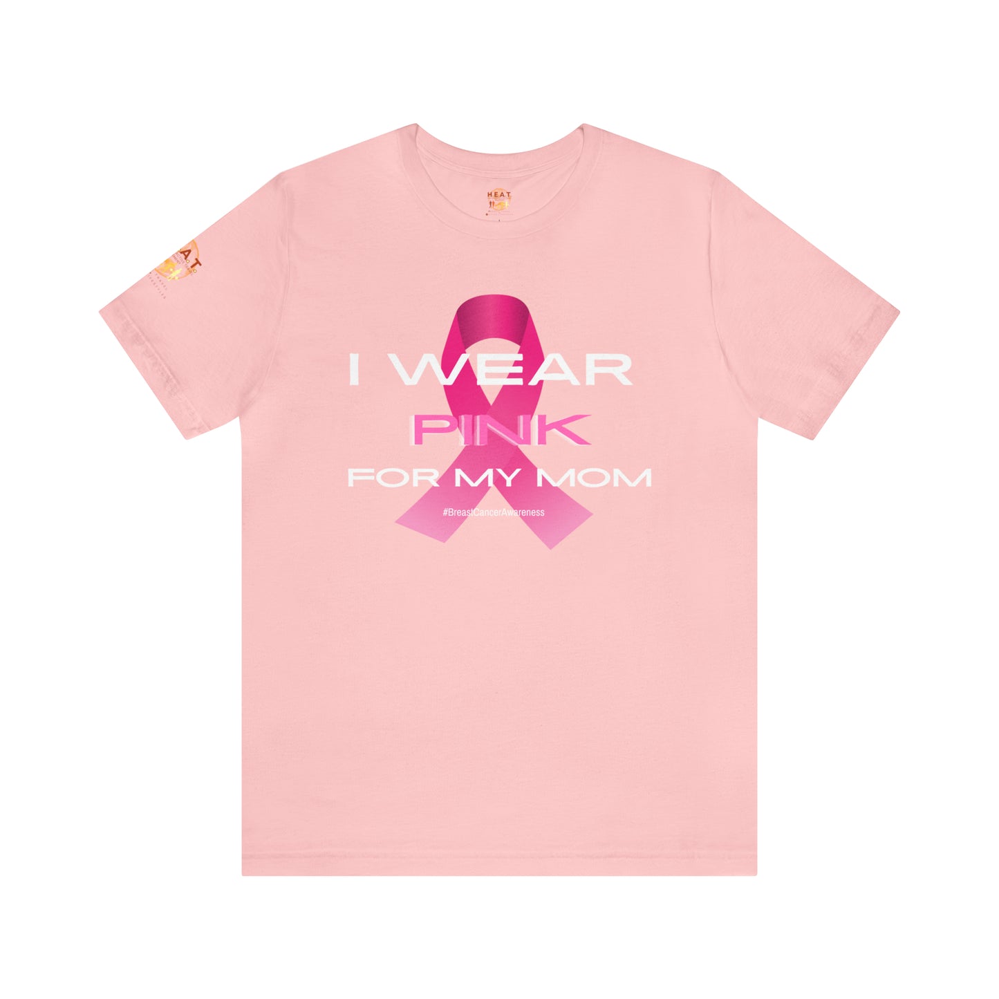 Pink For My Mom Breast Cancer Short Sleeve Tee