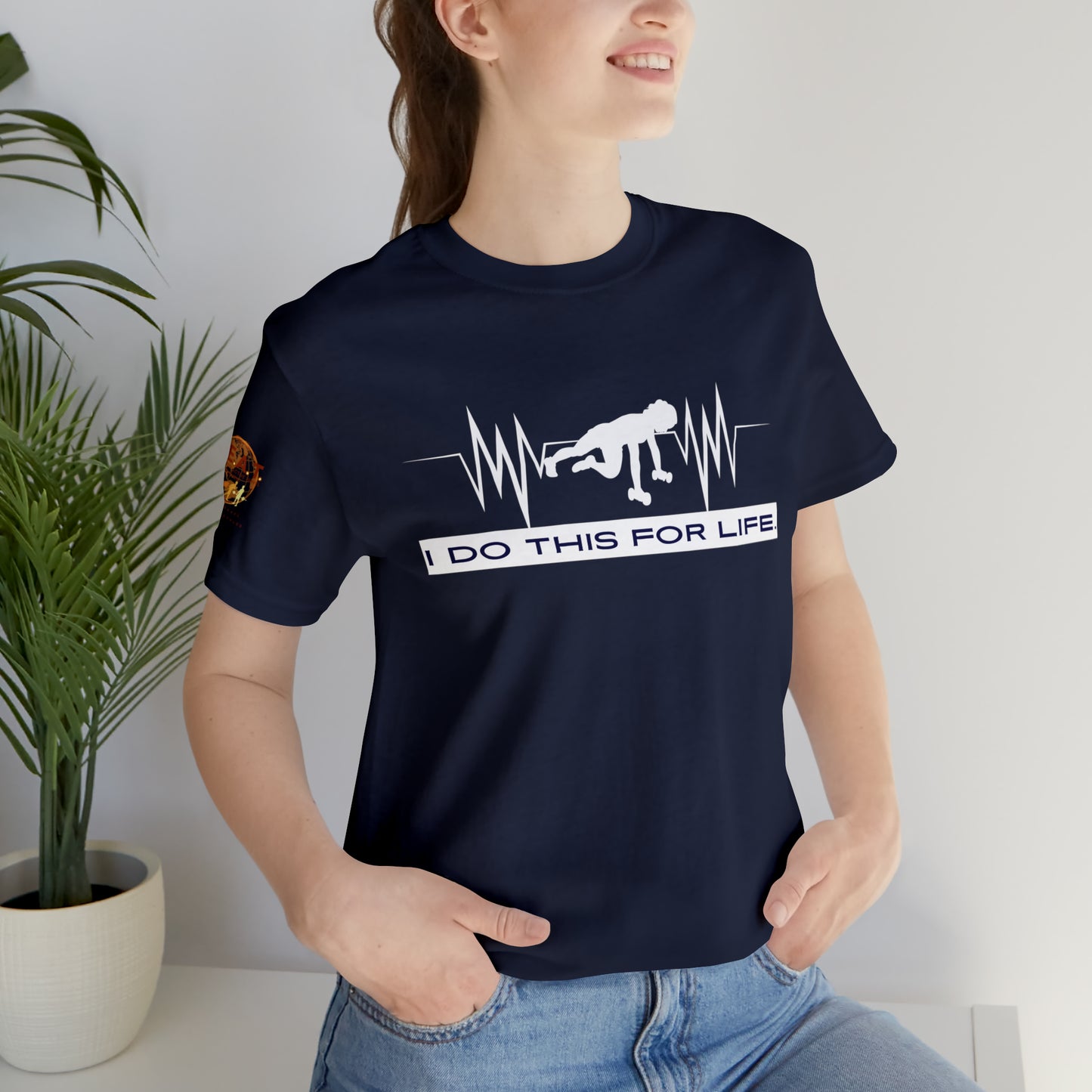 I Do This For Life - Women's Short Sleeve Tee