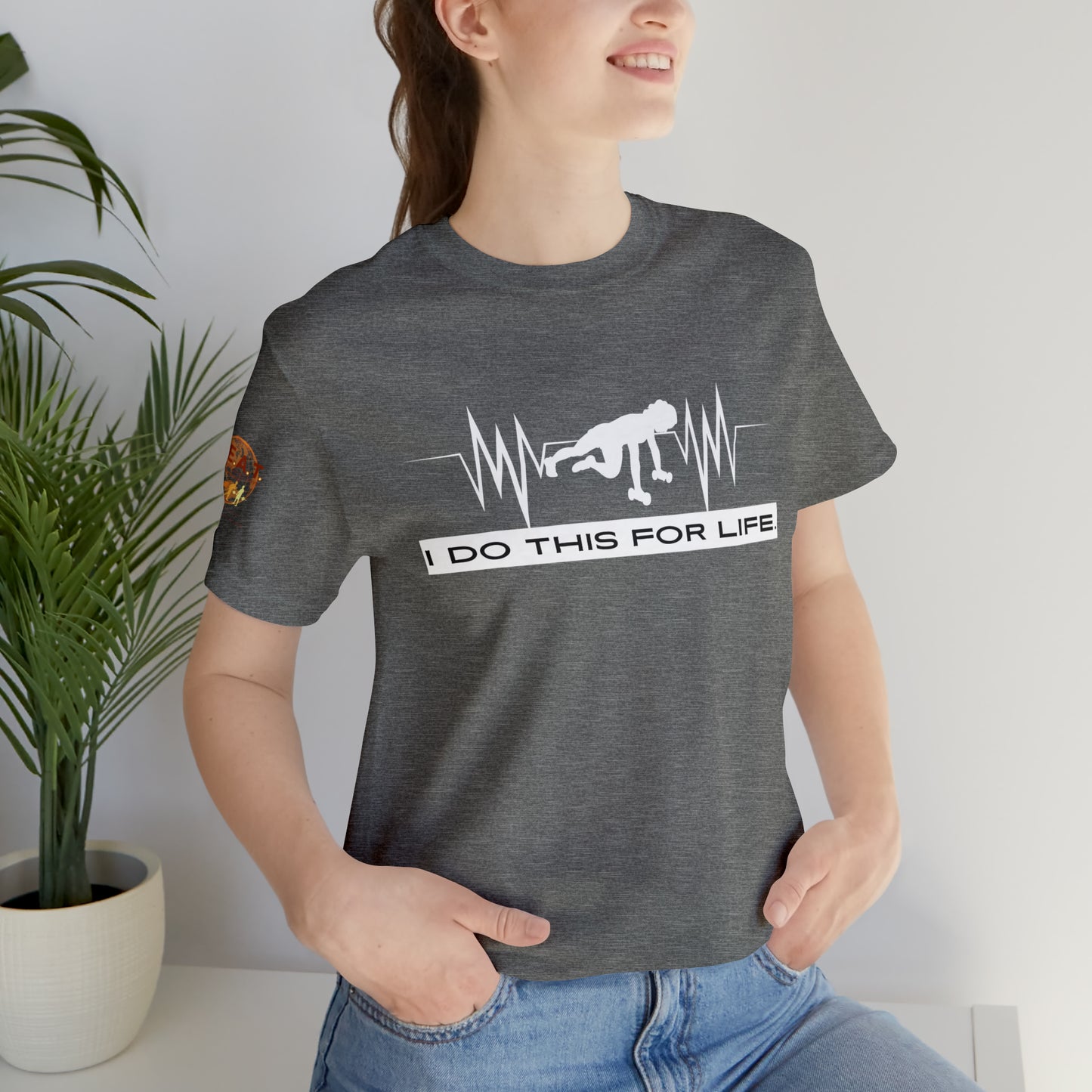 I Do This For Life - Women's Short Sleeve Tee