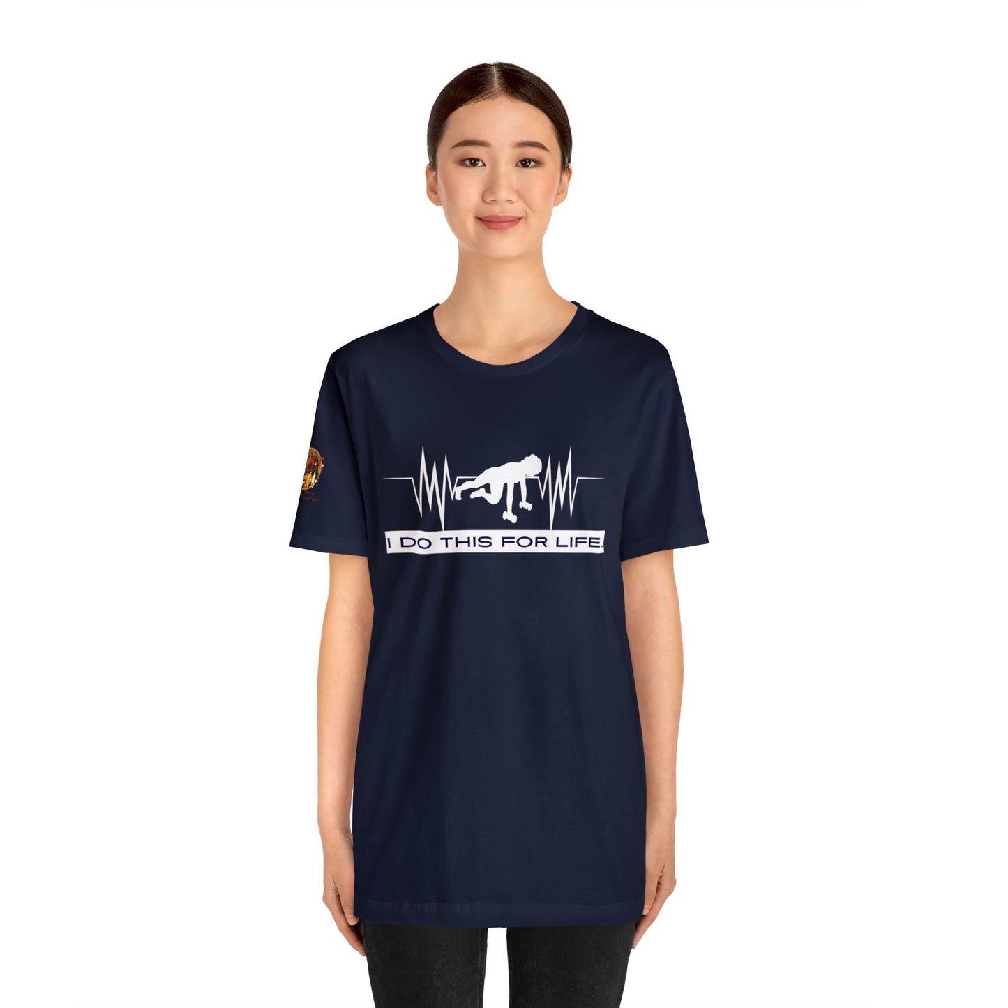 I Do This For Life - Women's Short Sleeve Tee