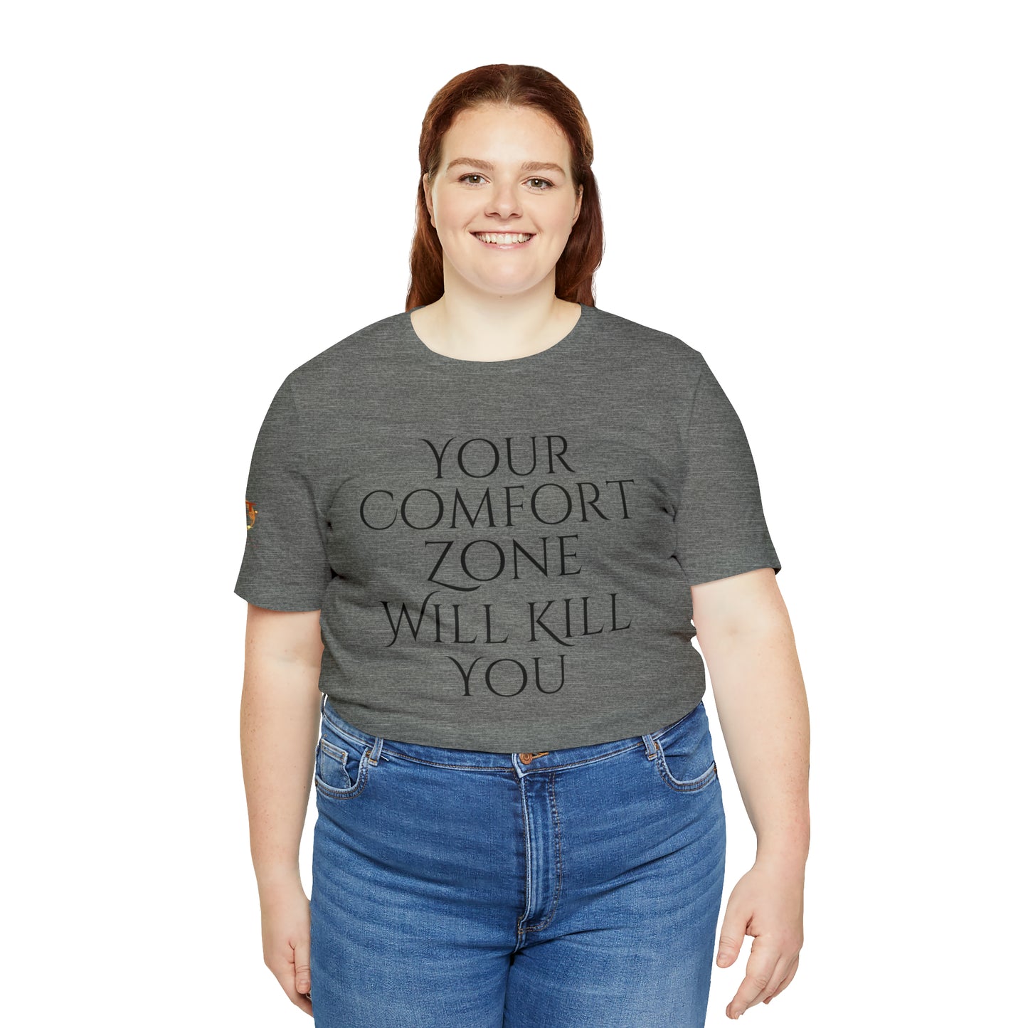 Your Comfort Zone Will Kill You H.E.A.T. Logo Short Sleeve Tee