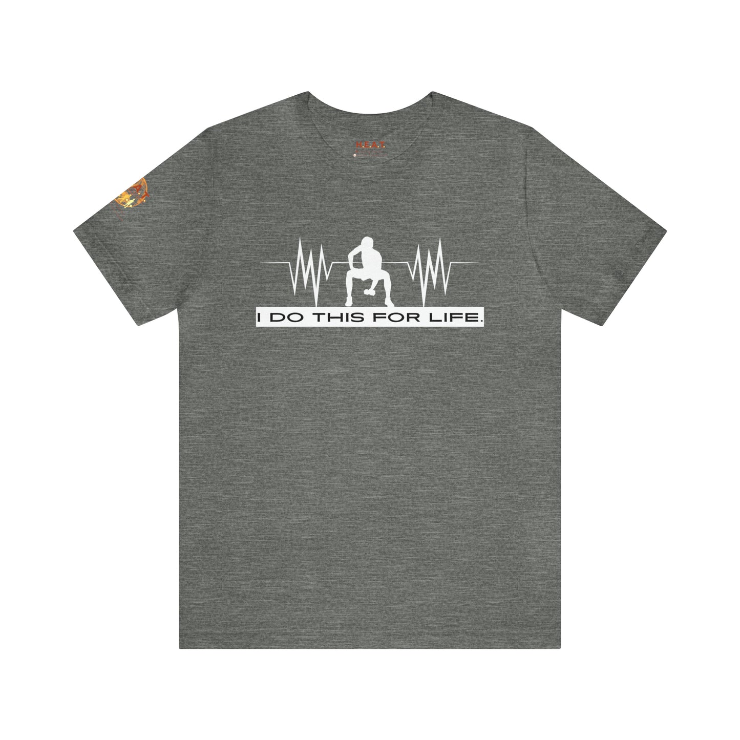 I Do This For Life - Men's Short Sleeve Tee