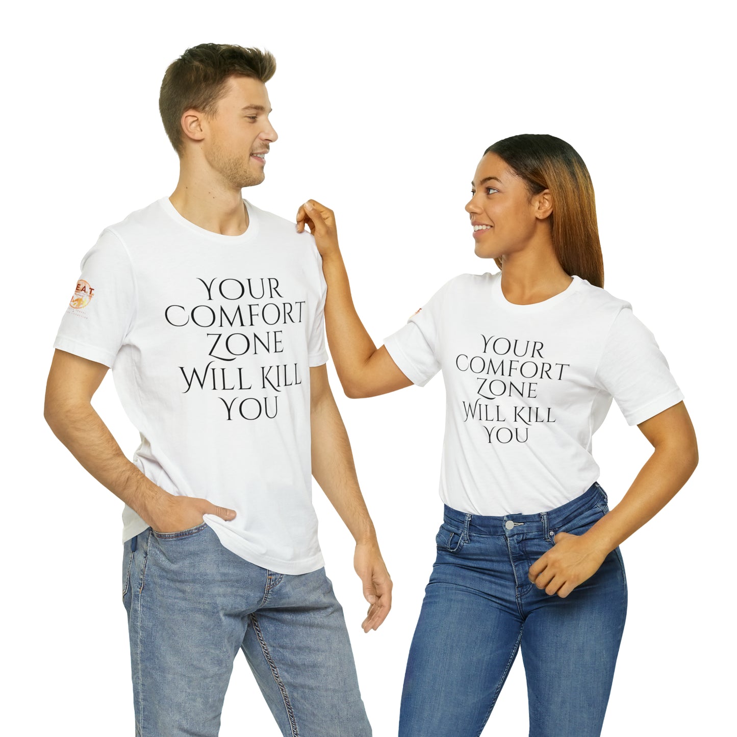 Your Comfort Zone Will Kill You H.E.A.T. Logo Short Sleeve Tee
