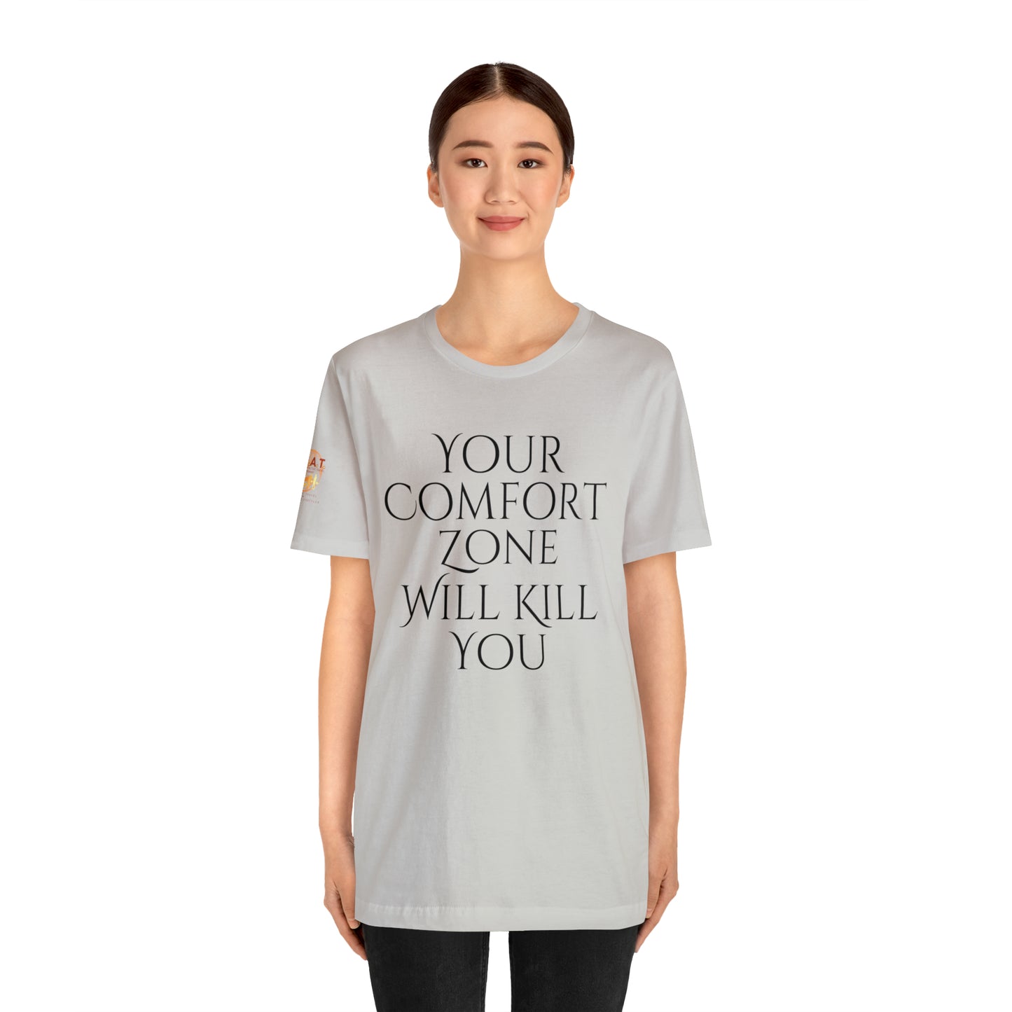 Your Comfort Zone Will Kill You H.E.A.T. Logo Short Sleeve Tee