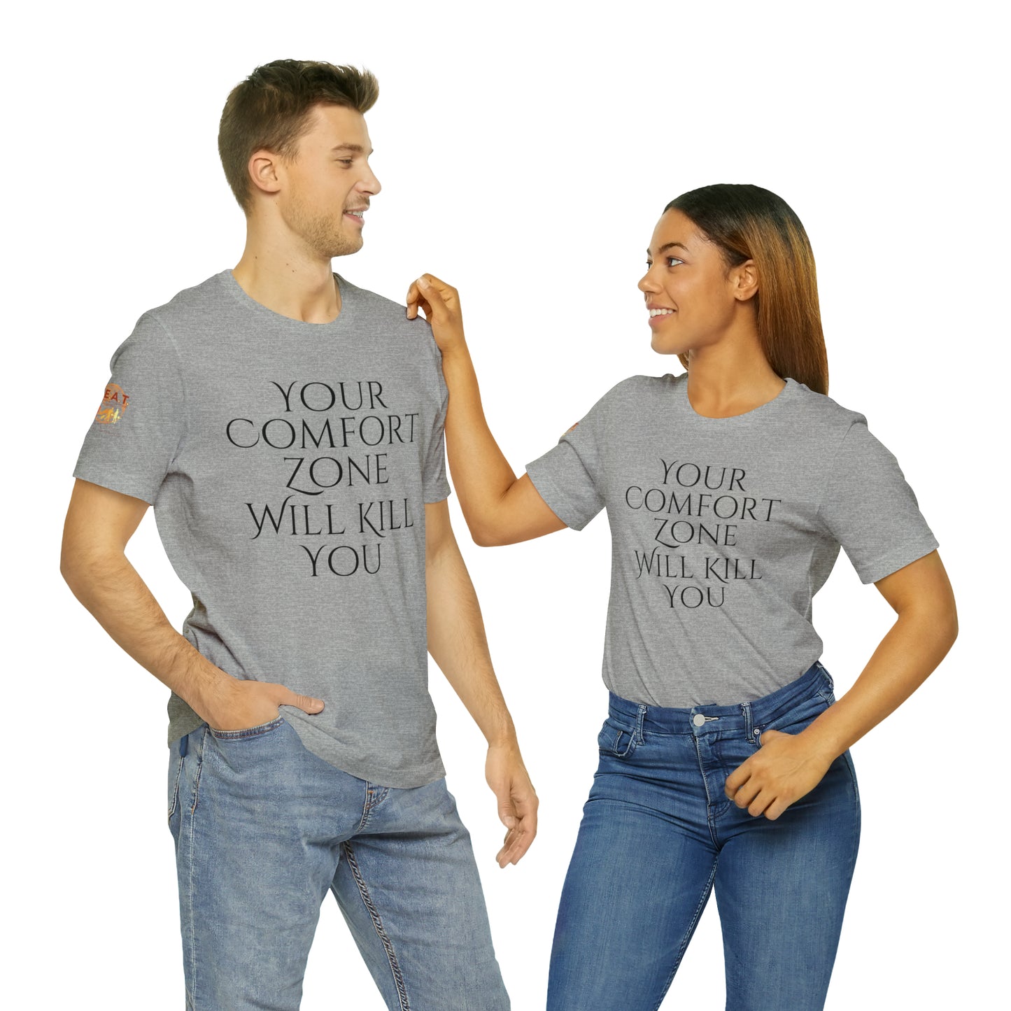 Your Comfort Zone Will Kill You H.E.A.T. Logo Short Sleeve Tee