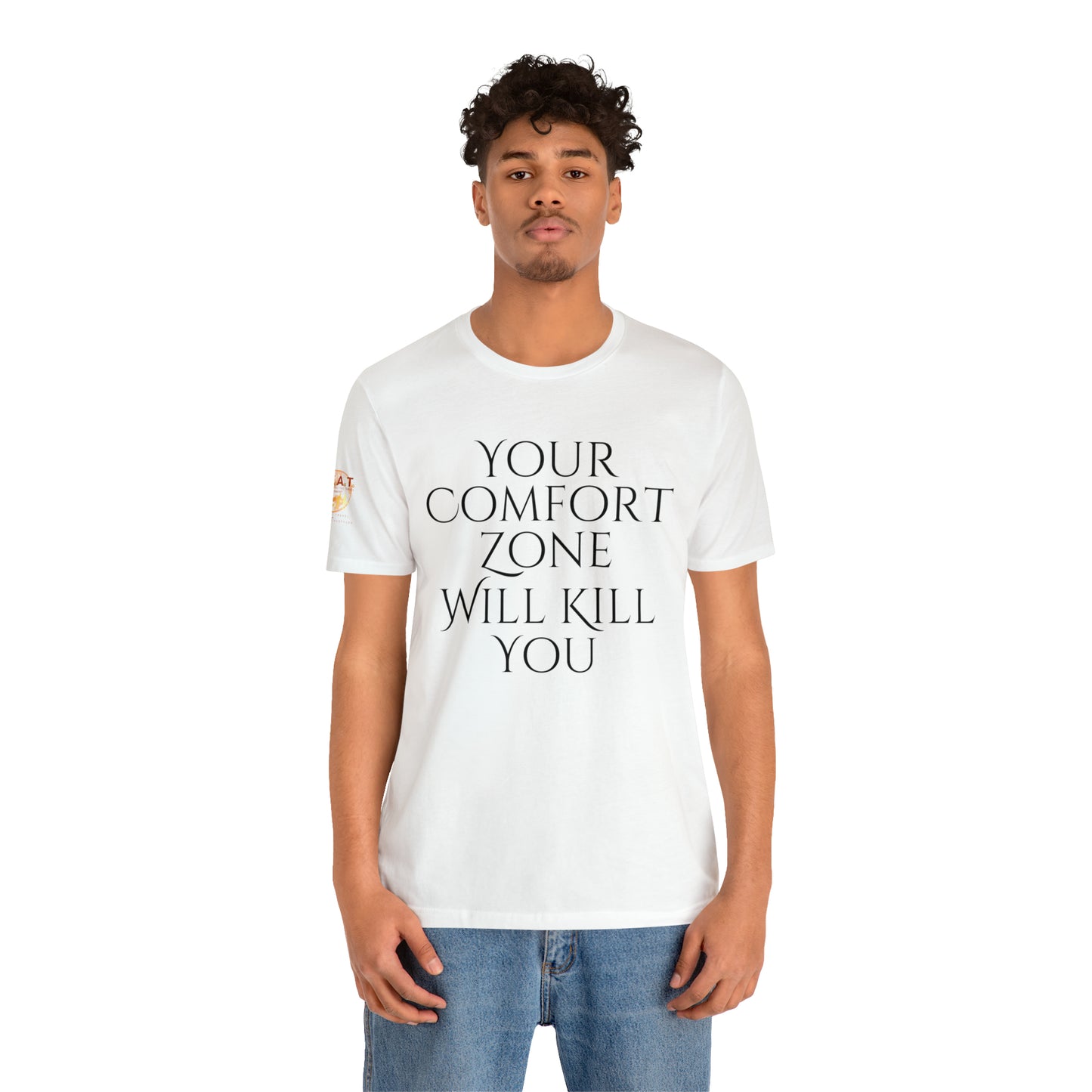 Your Comfort Zone Will Kill You H.E.A.T. Logo Short Sleeve Tee