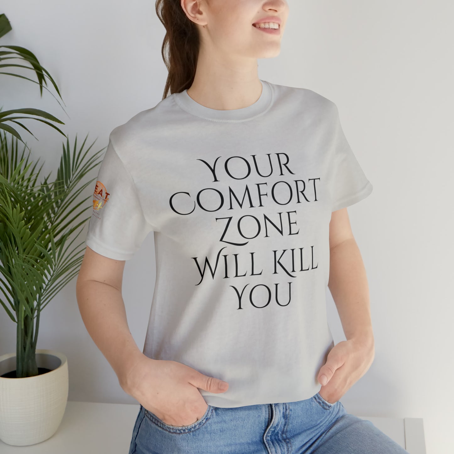 Your Comfort Zone Will Kill You H.E.A.T. Logo Short Sleeve Tee