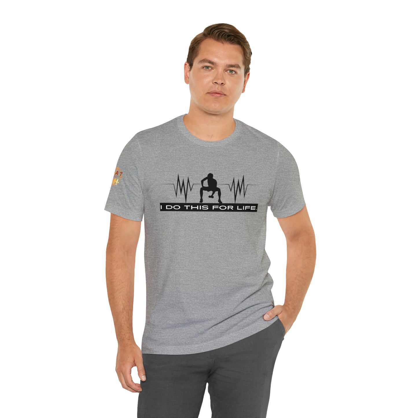 I Do This For Life - Men's Short Sleeve Tee
