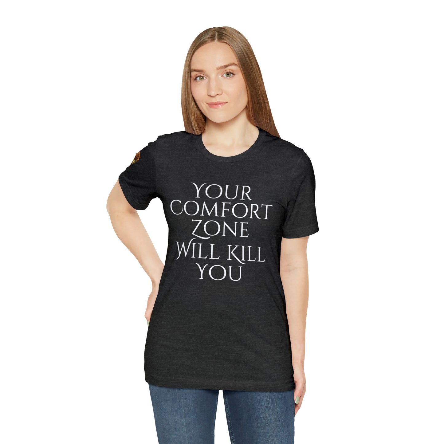 Your Comfort Zone Will Kill You H.E.A.T. Logo Short Sleeve Tee