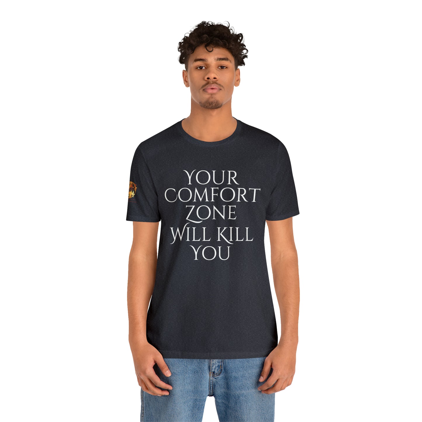 Your Comfort Zone Will Kill You H.E.A.T. Logo Short Sleeve Tee