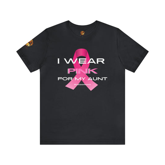 Pink For My Aunt Breast Cancer Short Sleeve Tee