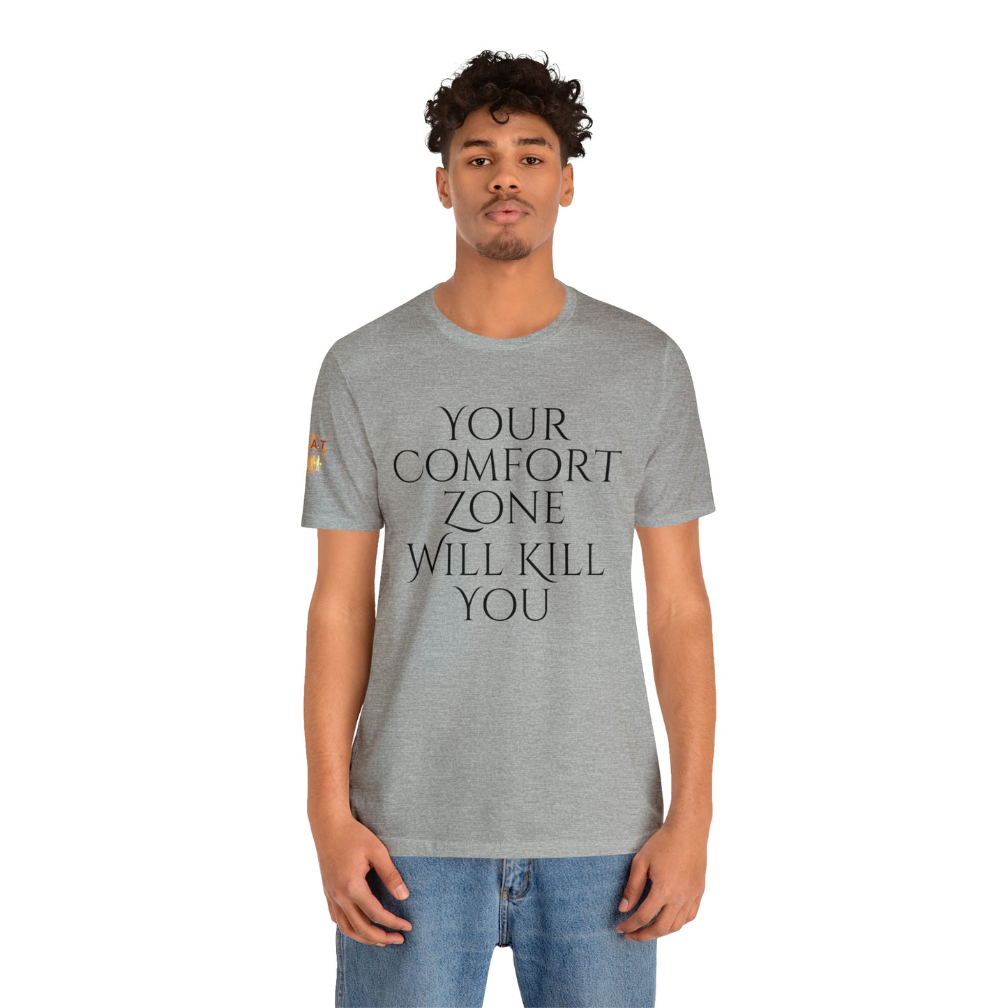 Your Comfort Zone Will Kill You H.E.A.T. Logo Short Sleeve Tee